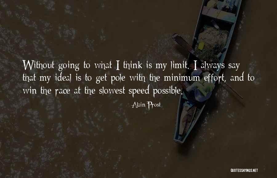 Fouler Quotes By Alain Prost Fouler Quotes By Alain Prost