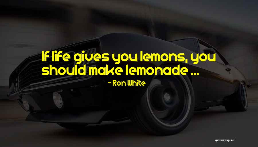Fouler Quotes By Ron White Fouler Quotes By Ron White
