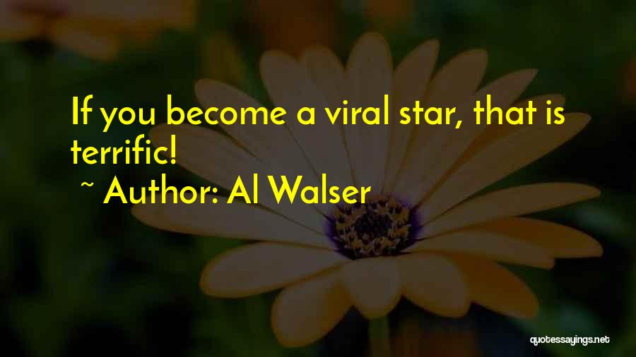 Foulger Pratt Quotes By Al Walser