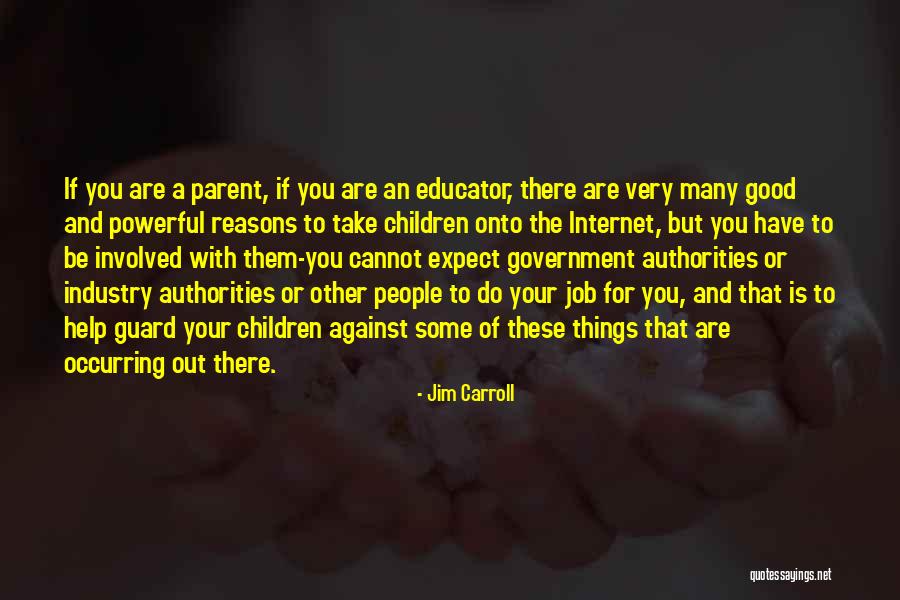 Fouling Mark Quotes By Jim Carroll Fouling Mark Quotes By Jim Carroll