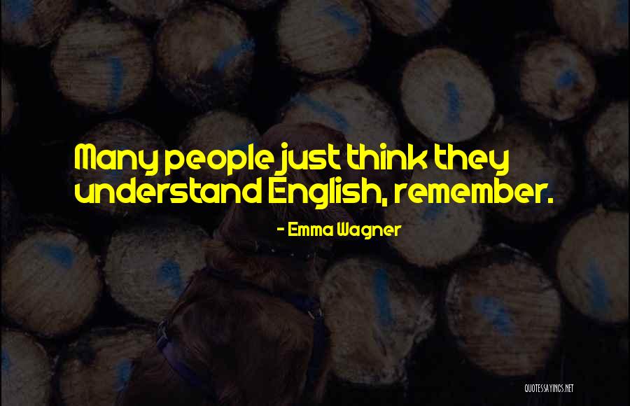 Foulmouthed Quotes By Emma Wagner Foulmouthed Quotes By Emma Wagner