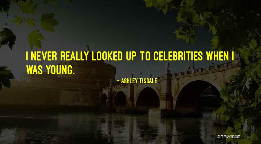 Foulon Frederic Locon Quotes By Ashley Tisdale Foulon Frederic Locon Quotes By Ashley Tisdale