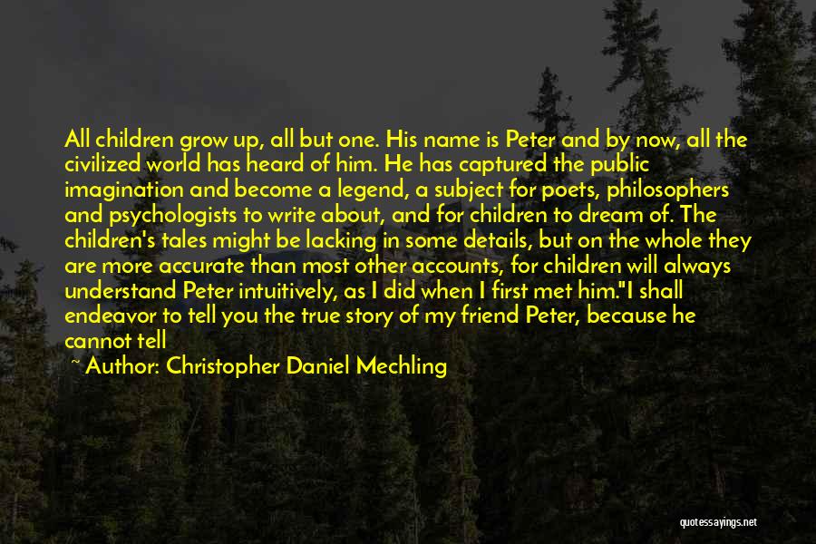 Found A Friend In You Quotes By Christopher Daniel Mechling