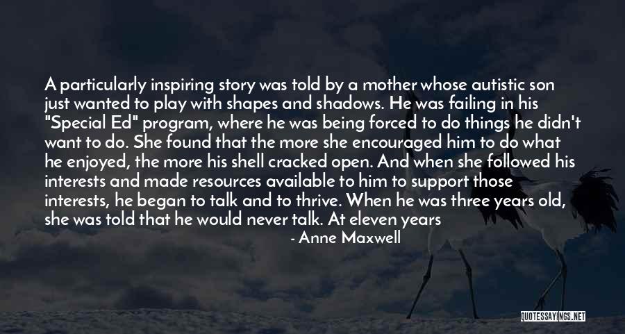 Found And Son Quotes By Anne Maxwell Found And Son Quotes By Anne Maxwell