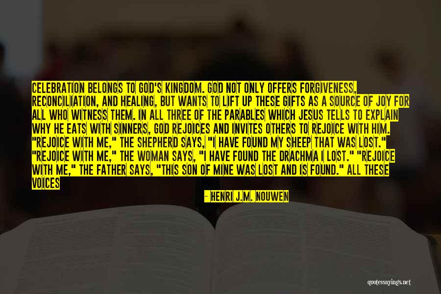 Found And Son Quotes By Henri J.M. Nouwen Found And Son Quotes By Henri J.M. Nouwen