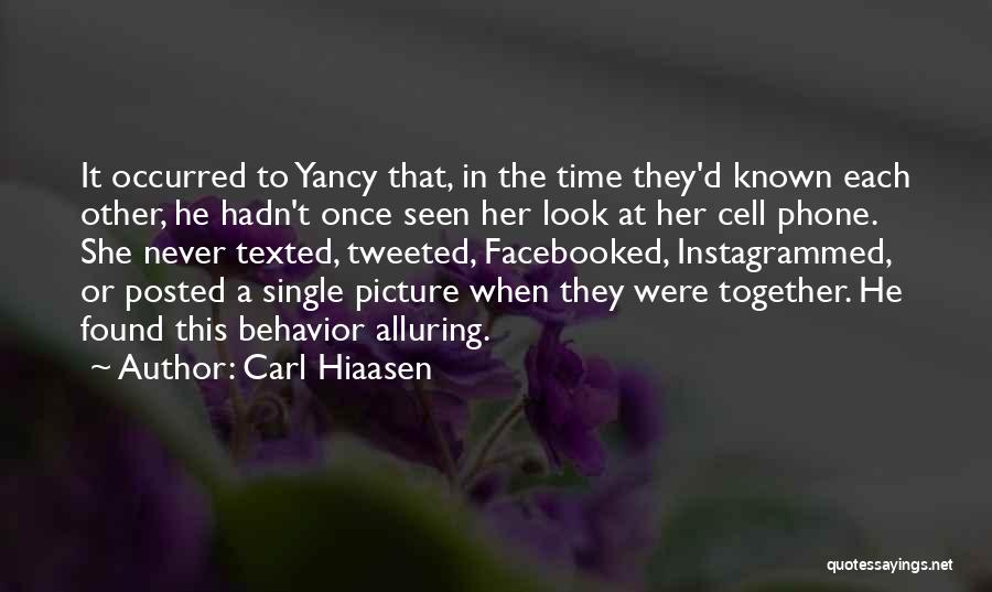 Found Each Other Quotes By Carl Hiaasen