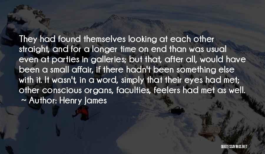 Found Each Other Quotes By Henry James
