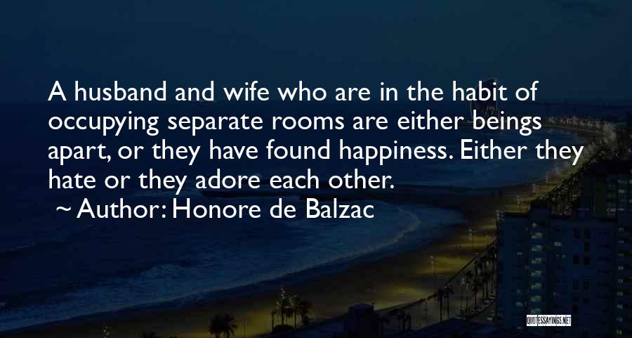 Found Happiness Quotes By Honore De Balzac