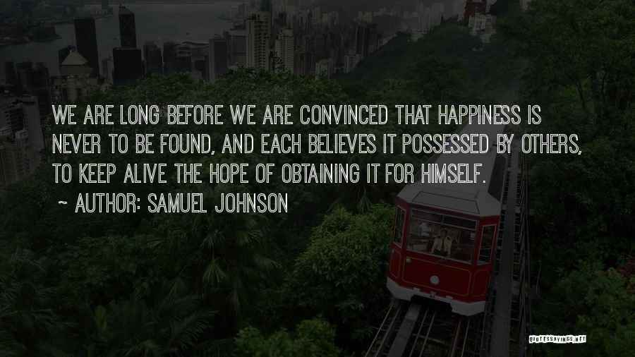 Found Happiness Quotes By Samuel Johnson