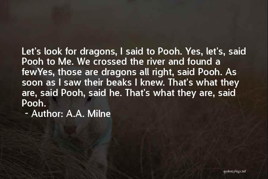 Found Mr Right Quotes By A.A. Milne