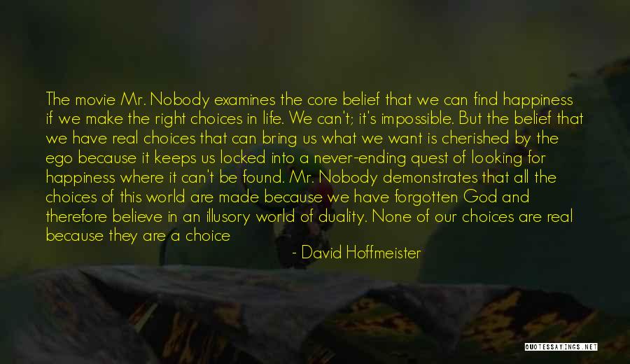 Found Mr Right Quotes By David Hoffmeister Found Mr Right Quotes By David Hoffmeister