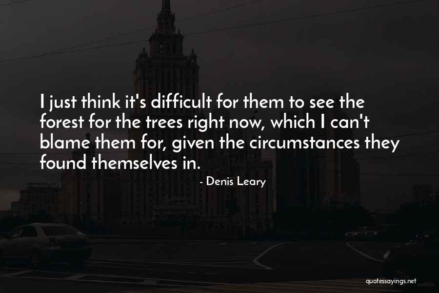 Found Mr Right Quotes By Denis Leary Found Mr Right Quotes By Denis Leary