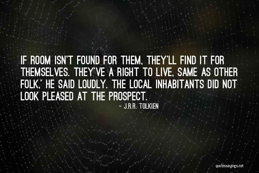 Found Mr Right Quotes By J.R.R. Tolkien Found Mr Right Quotes By J.R.R. Tolkien