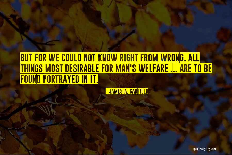Found Mr Right Quotes By James A. Garfield Found Mr Right Quotes By James A. Garfield