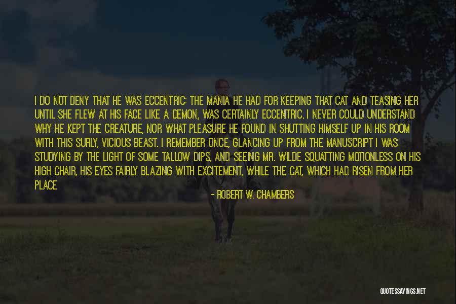 Found Mr Right Quotes By Robert W. Chambers