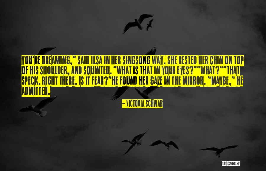 Found Mr Right Quotes By Victoria Schwab Found Mr Right Quotes By Victoria Schwab