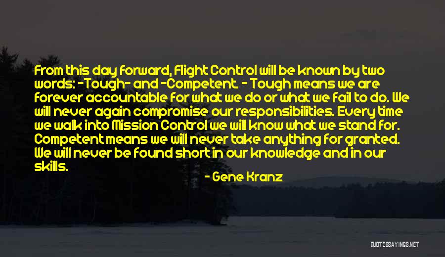 Found Not Competent Quotes By Gene Kranz Found Not Competent Quotes By Gene Kranz