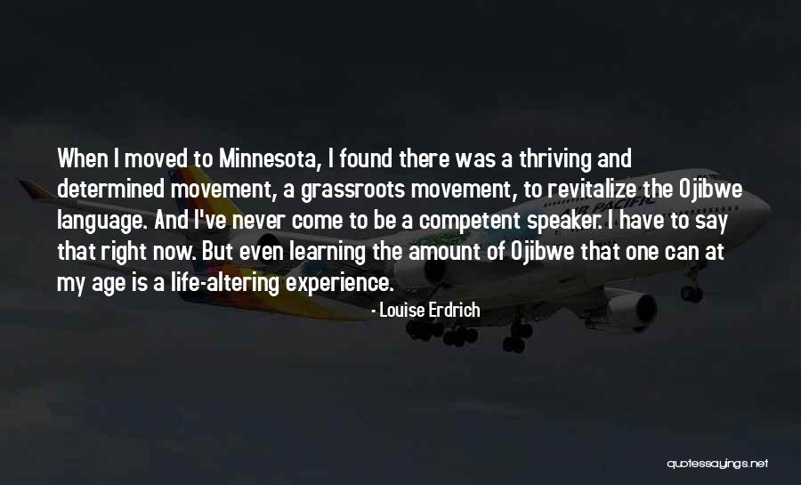 Found Not Competent Quotes By Louise Erdrich Found Not Competent Quotes By Louise Erdrich