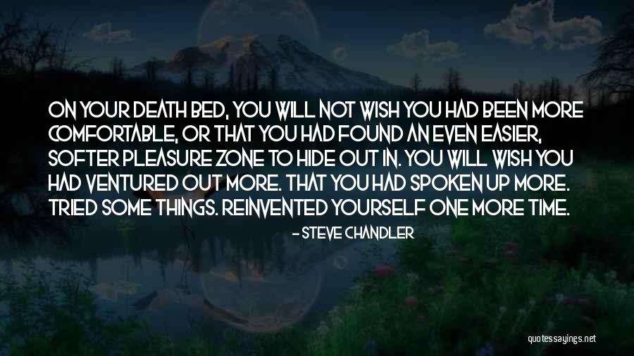 Found Not Death Quotes By Steve Chandler Found Not Death Quotes By Steve Chandler