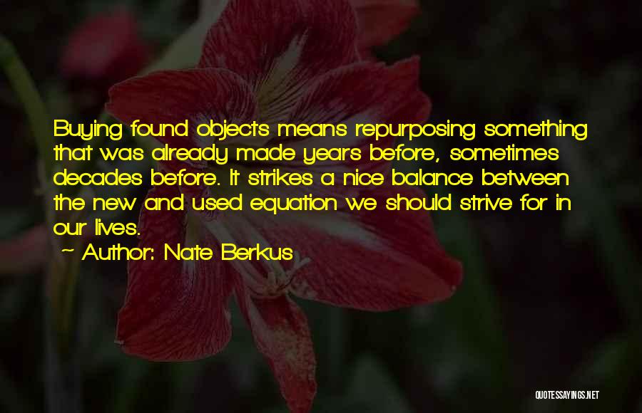 Found Objects Quotes By Nate Berkus