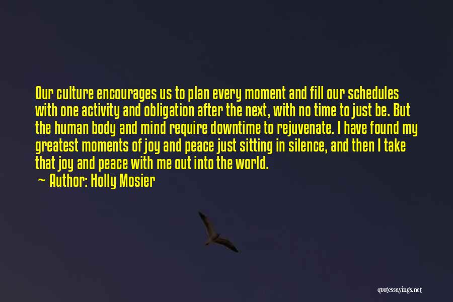 Found Peace Quotes By Holly Mosier