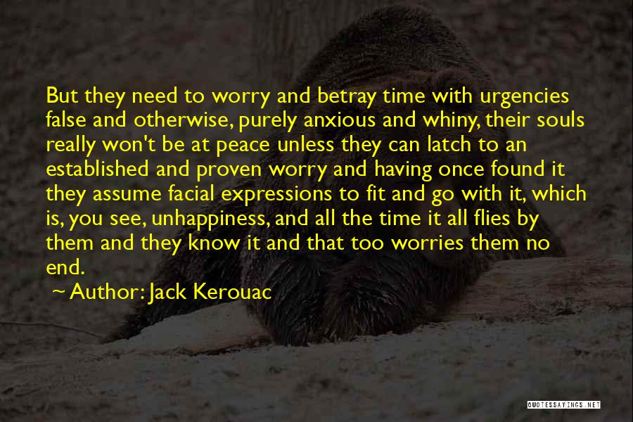 Found Peace Quotes By Jack Kerouac