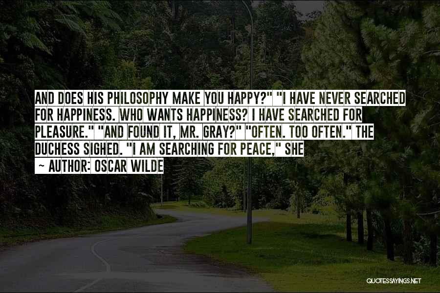 Found Peace Quotes By Oscar Wilde