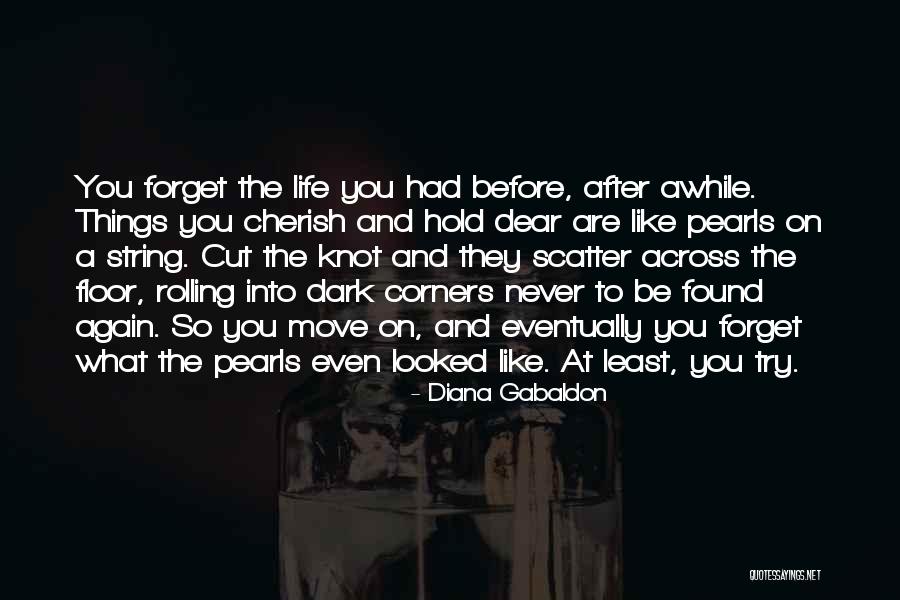 Found Somebody New Quotes By Diana Gabaldon Found Somebody New Quotes By Diana Gabaldon
