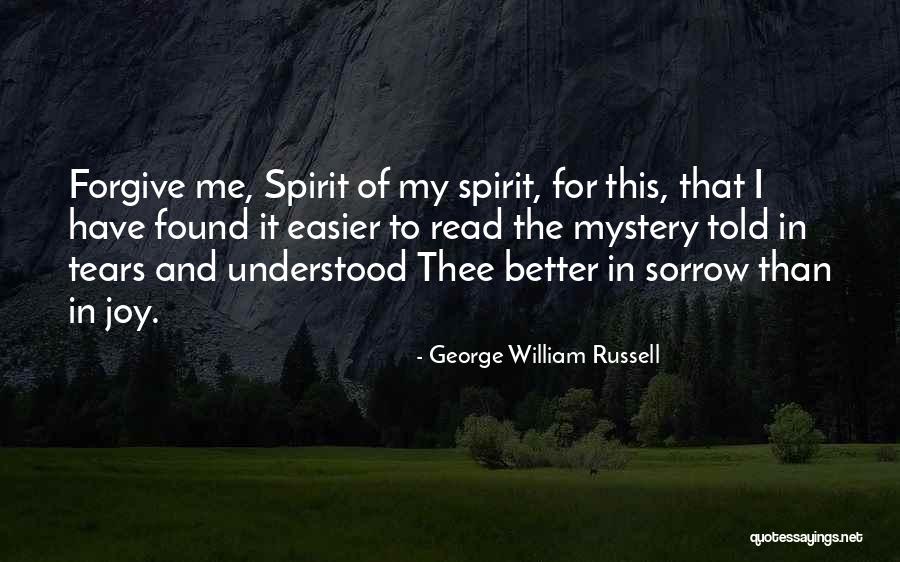 Found Someone Better Quotes By George William Russell