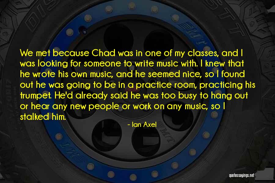 Found Someone New Quotes By Ian Axel Found Someone New Quotes By Ian Axel
