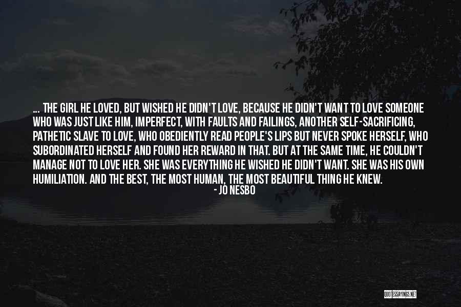 Found Someone To Love Quotes By Jo Nesbo Found Someone To Love Quotes By Jo Nesbo