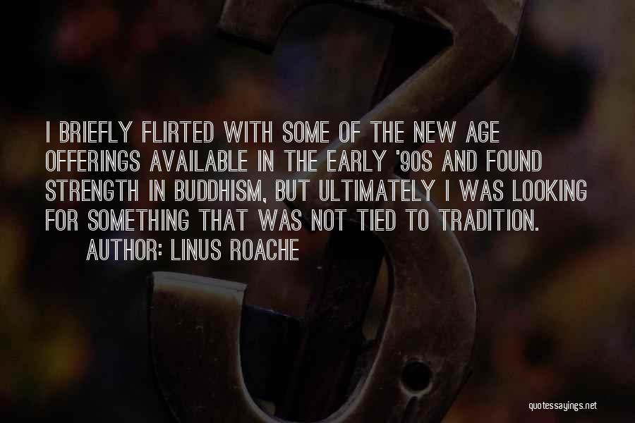 Found Strength Quotes By Linus Roache