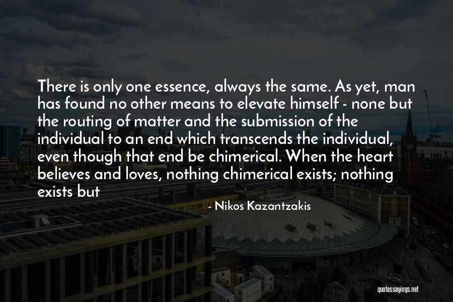 Found That One Quotes By Nikos Kazantzakis Found That One Quotes By Nikos Kazantzakis