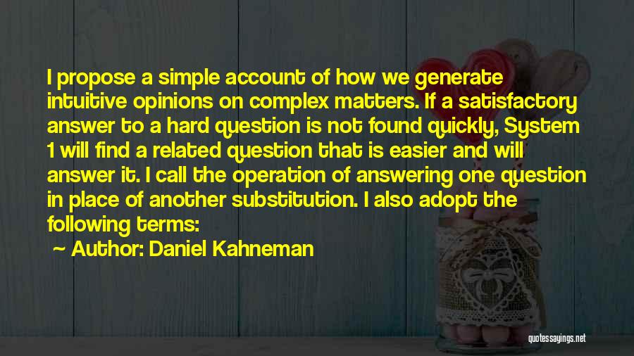 Found The Answer Quotes By Daniel Kahneman