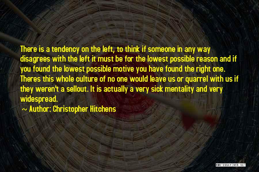 Found The Right One Quotes By Christopher Hitchens