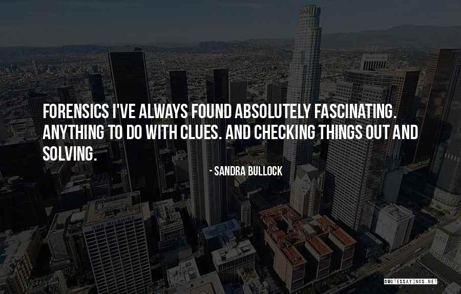 Found Things Quotes By Sandra Bullock Found Things Quotes By Sandra Bullock