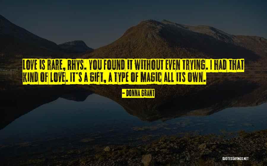 Found True Love Quotes By Donna Grant Found True Love Quotes By Donna Grant