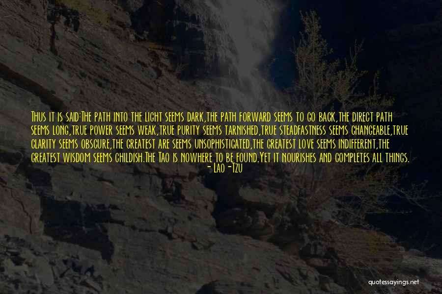 Found True Love Quotes By Lao-Tzu Found True Love Quotes By Lao-Tzu