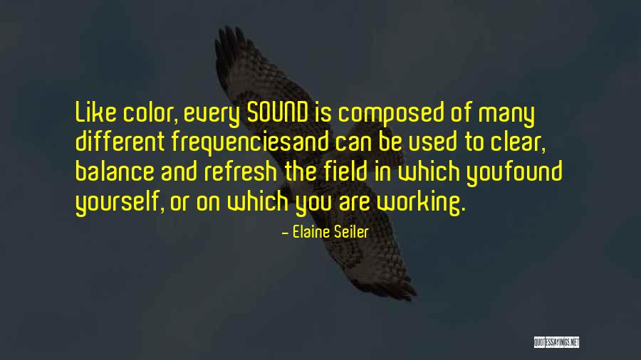 Found Yourself Quotes By Elaine Seiler Found Yourself Quotes By Elaine Seiler