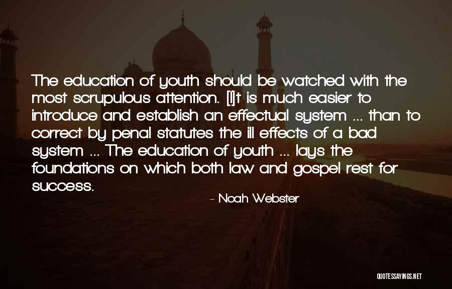 Foundation And Success Quotes By Noah Webster Foundation And Success Quotes By Noah Webster