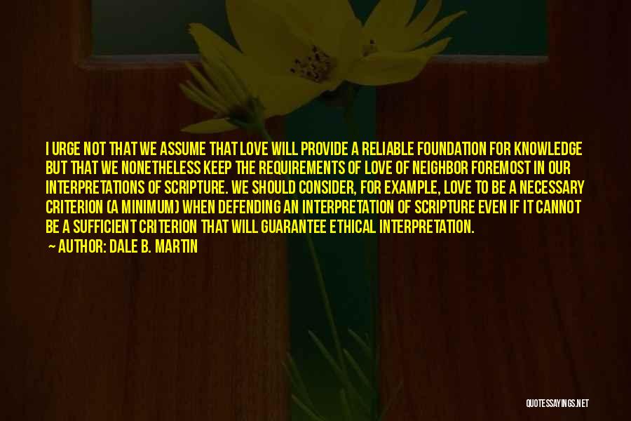 Foundation Bible Quotes By Dale B. Martin