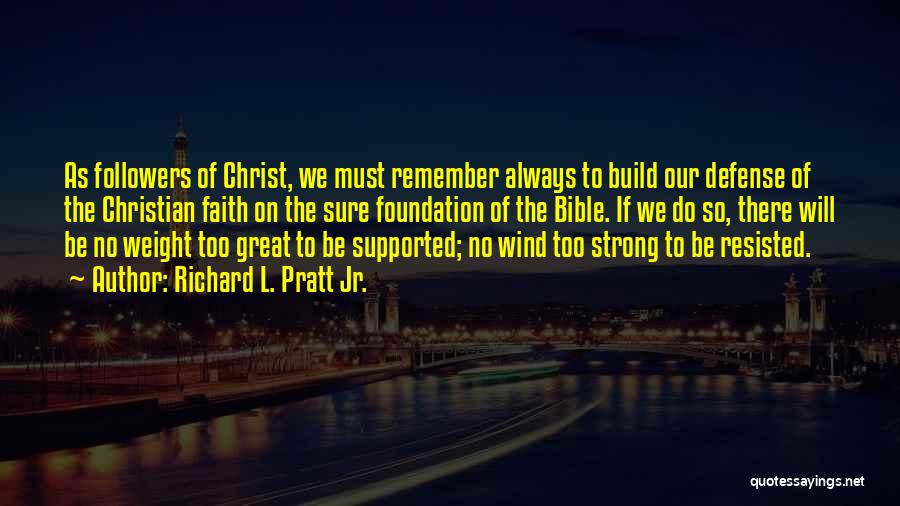 Foundation Bible Quotes By Richard L. Pratt Jr.