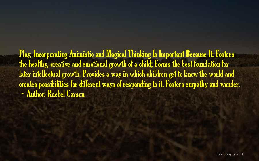 Foundation For Growth Quotes By Rachel Carson