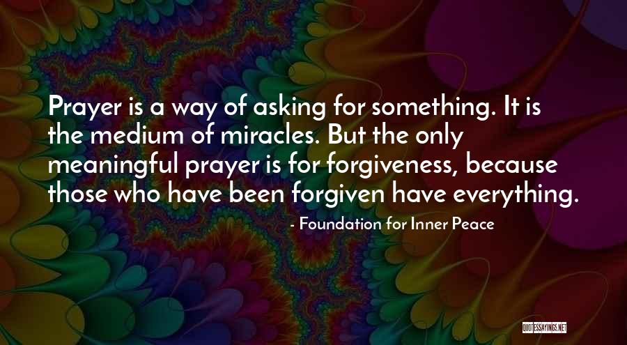 Foundation For Inner Peace Quotes 1494679