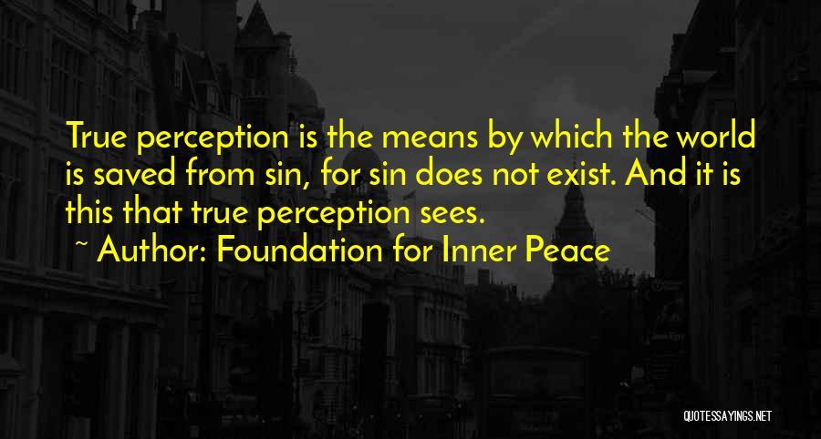 Foundation For Inner Peace Quotes 928784