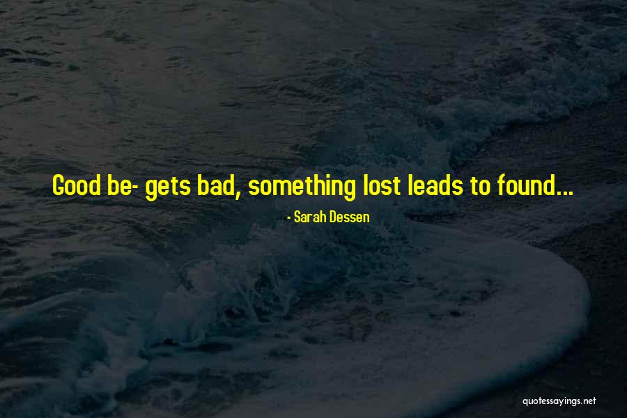 Foundation For The Lost Quotes Quotes By Sarah Dessen Foundation For The Lost Quotes Quotes By Sarah Dessen