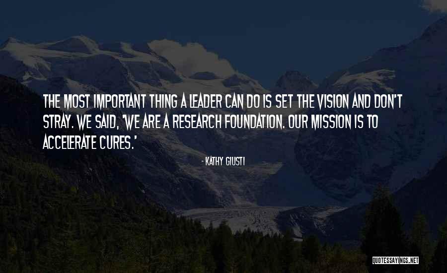 Foundation Important Quotes By Kathy Giusti Foundation Important Quotes By Kathy Giusti