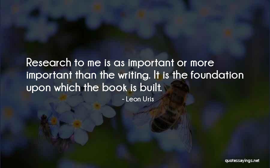 Foundation Important Quotes By Leon Uris Foundation Important Quotes By Leon Uris