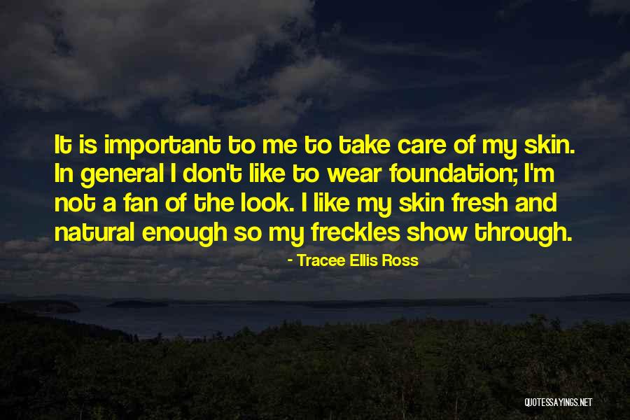 Foundation Important Quotes By Tracee Ellis Ross Foundation Important Quotes By Tracee Ellis Ross