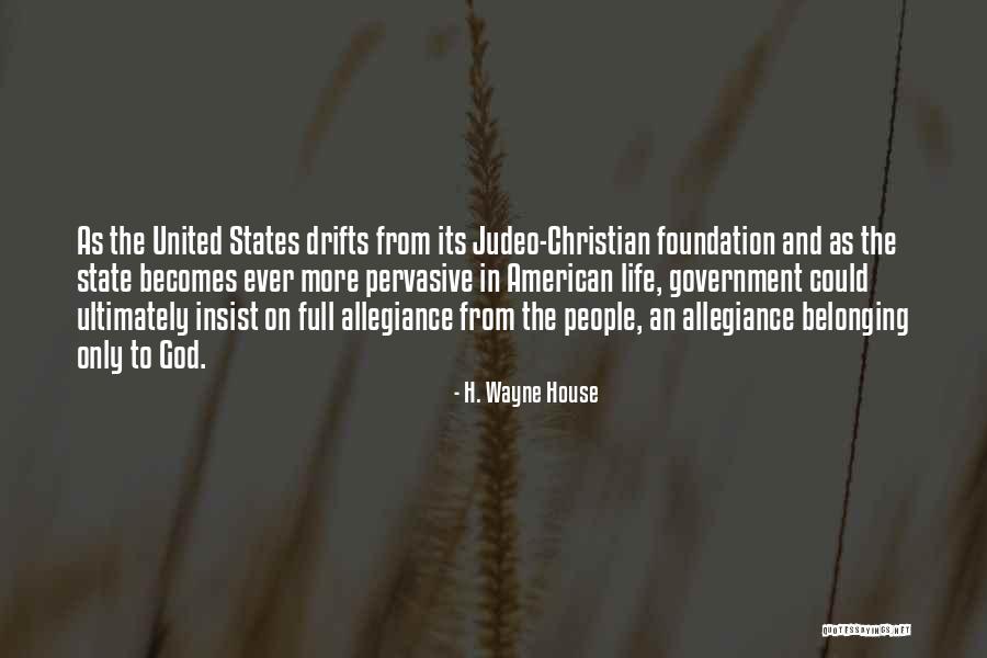 Foundation In Life Quotes By H. Wayne House Foundation In Life Quotes By H. Wayne House